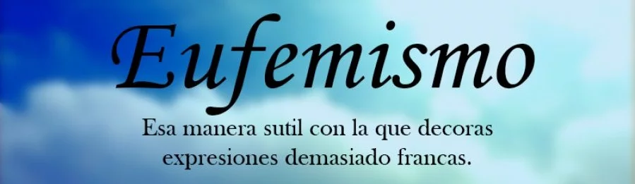 Eufemismo 1 Eufemismo 1