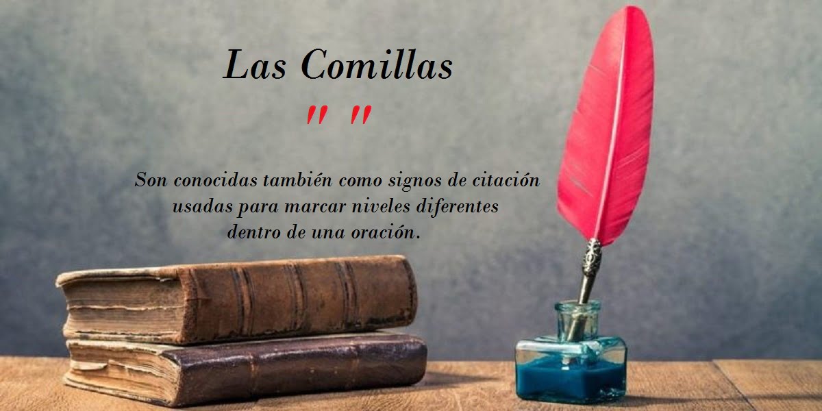 ▷ COMILLAS » Significado Y Usos. 41 Ejemplos Explicativos