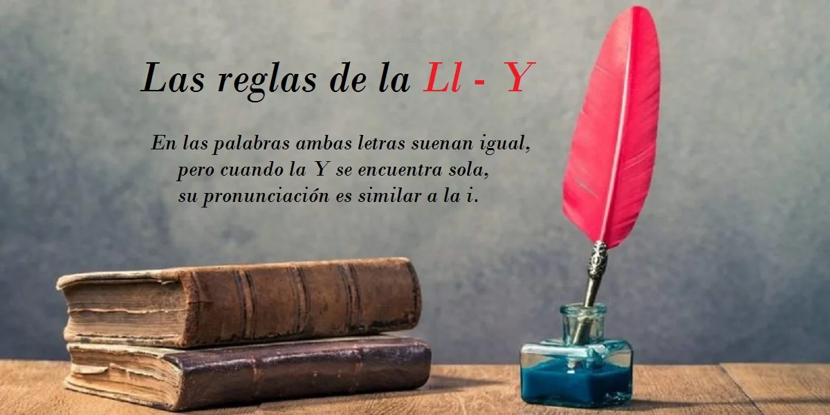 Reglas de la LL - Y