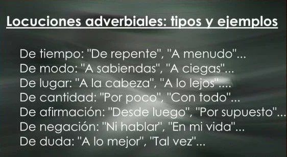 locuciones adverbiales 1 locuciones adverbiales 1