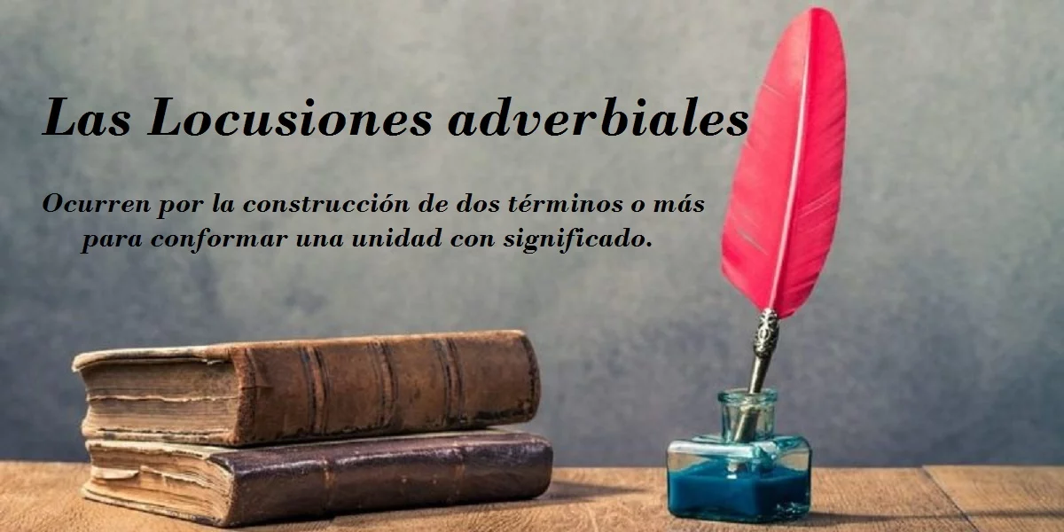 locusiones adverbiales